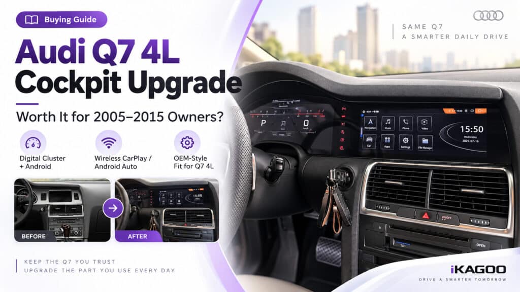 Actualización de Digital Cockpit para Audi Q7 4L: ¿Vale la pena si planeas conservar tu Q7?