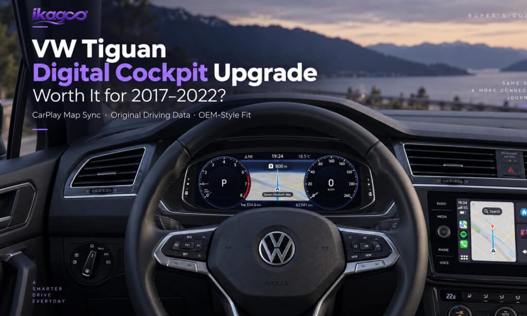 Actualización del Digital Cockpit para VW Tiguan 2017–2022: Haz que la conducción diaria se sienta nueva otra vez
